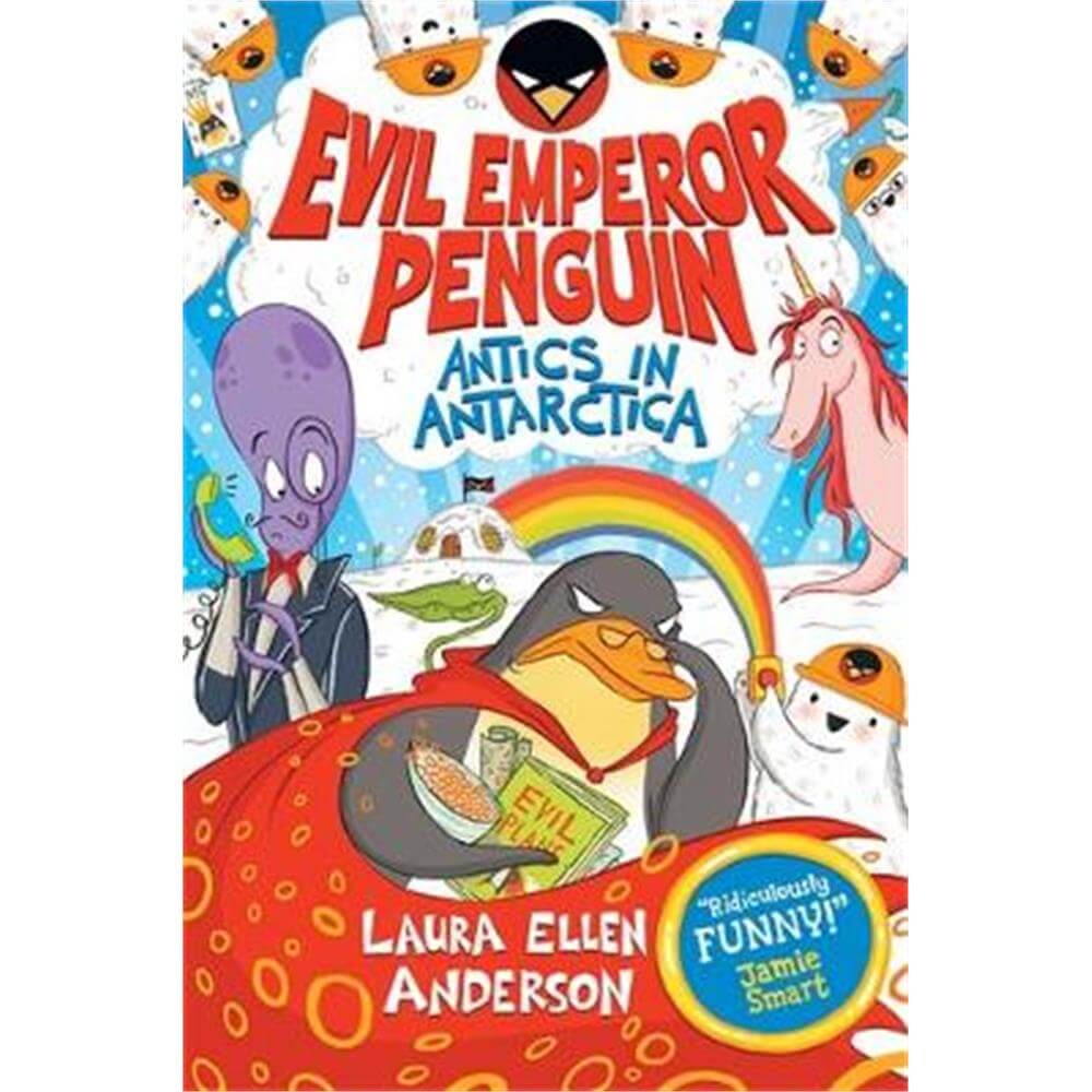 Evil Emperor Penguin: Antics in Antarctica (Paperback) - Laura Ellen Anderson